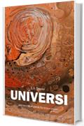 Universi: Una raccolta di parole fra terra e cosmo