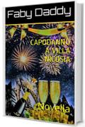 CAPODANNO A VILLA NICOSIA: Novella (Mafia Romance saga Vol. 6)