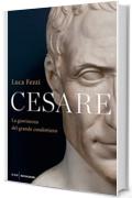 Cesare: La giovinezza del grande condottiero