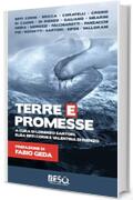 Terre e promesse: Antologia a cura di Lorenzo Sartori, Elisa Biffi Corni e Valentina Di Rienzo