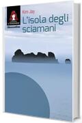 L'isola degli sciamani (Oltreconfine Vol. 11)
