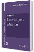 Antichità - La civiltà greca - Musica (11): Musica - 11