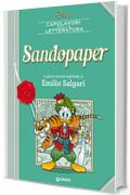 Sandopaper: e altre storie ispirate a Emilio Salgari (Letteratura a fumetti Vol. 3)