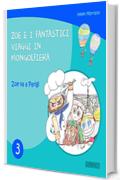 Libri per bambini: Zoe Va A Parigi - Zoe e i fantastici viaggi in mongolfiera (libri per bambini, storie della buonanotte, libri per bambini piccoli, libri per bambini 0 3 anni)