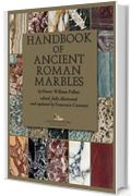 Handbook of ancient Roman marbles: by Henry William Pullen
