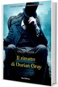 Il ritratto di Dorian Gray: Con un'introduzione di James Joyce (I grandi classici del romanzo gotico)