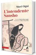 L'intendente Sanshō: A cura di Matilde Mastrangelo. Introduzione di Maria Teresa Orsi