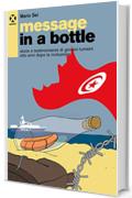 Message in a bottle: Storie e testimonianze di giovani tunisini otto anni dopo la rivoluzione