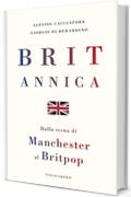 Britannica: Dalla scena di Manchester al Britpop