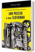 Le inchieste impossibili dell'ispettore Pantaleone - Una pressa di nome Giovanna