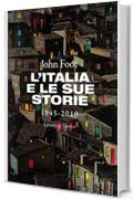 L'Italia e le sue storie: 1945-2019
