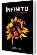 Infinito (La Trilogia di Lilac Vol. 3)