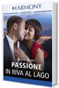 Passione in riva al lago: Harmony Destiny (Milionari e potenti Vol. 2)