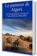 Le pantere di Algeri: con Introduzione e Note di Anna Morena Mozzillo