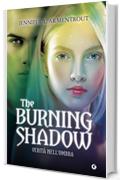 The Burning Shadow: Verità nell'ombra (Origin Vol. 2)