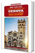 101 perché sulla storia di Genova