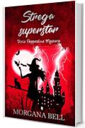 Strega superstar: Trixie Pepperdine Mystery