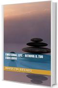 Emotional Life - Ritrova il tuo equilibrio