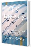 The beauty: Lirica per coro a 8 voci miste a cappella (Antologia corale Vol. 1)