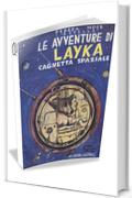 Le avventure di Layka, cagnetta spaziale