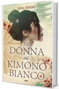 La donna dal kimono bianco