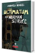 Ultimatum per Norman Strike