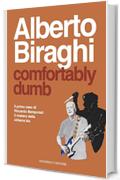 Comfortably dumb: Il primo caso di Riccardo Bemporad: il mistero della chitarra blu (I gialli di Accordo Vol. 1)