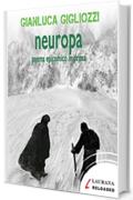Neuropa: Poema epicomico in prosa (Reloaded)