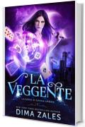 La Veggente (La serie di Sasha Urban Vol. 1)