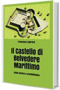 Il Castello di Belvedere Marittimo: Guida storica e architettonica