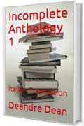 Incomplete Anthology 1: Italian Translation