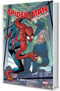 Spider-Man. Il libro di Ezekiel (Spider-Man Collection)