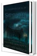 Il crepuscolo di Samhain: Il nuovo, sorprendente thriller soprannaturale