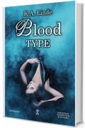 Blood Type (Blood Type Series Vol. 1)