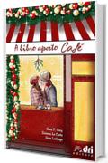 A Libro Aperto Cafe' (DriEditore BrandNewRomance)