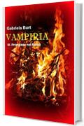 Vampiria: III. Promesse nel fuoco