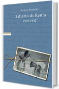 Il diario di Renia: 1939 -1942