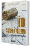 Io, sbirro a Palermo (Le storie)