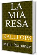 La Mia Resa: Mafia Romance (Mini serie)