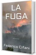 LA FUGA: Un racconto di