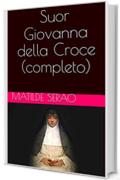 Suor Giovanna della Croce (completo)