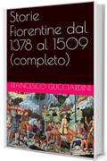 Storie Fiorentine dal 1378 al 1509 (completo)