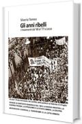 Gli anni ribelli: I movimenti dal '68 al '77 a Lecce