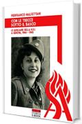 Con le trecce sotto il basco: Le ausiliarie della R.S.I. a Genova, 1944-1945 (Italia Storica Ebook Vol. 66)