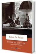 Mussolini e Hitler: I rapporti segreti 1922-1933