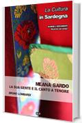 Meana Sardo: la sua gente e il canto a Tenore (La Cultura in Sardegna Vol. 1)