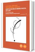 Cultural Heritage and National Identity: Scritti e discorsi di Andrea Ragusa, 2015-2018 (Contemporary Vol. 2)