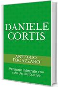 Daniele Cortis : Versione integrale con schede illustrative