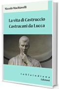 La vita di Castruccio Castracani da Lucca