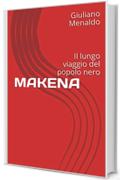 MAKENA: Il lungo viaggio del popolo nero